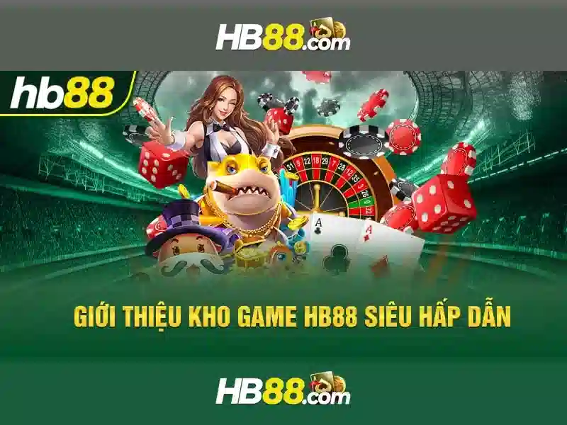 Nguồn gốc và sứ mệnh của hb88 100k